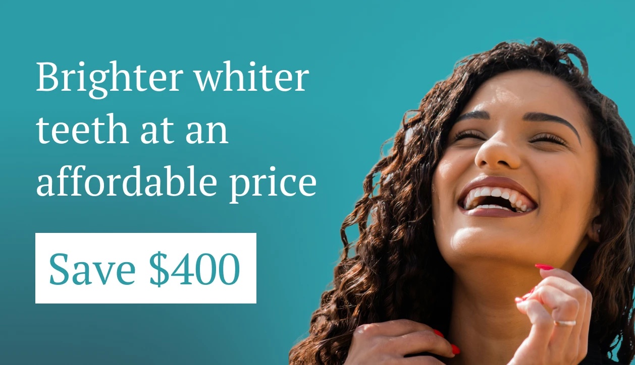Brighter, whiter teeth at an affordable price. Save $400.
